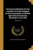 Provisional Methods for the Analysis of Foods Adopted by the Association of Official Agricultural Chemists, November 14-16, 1901; Volume No.65 (Paperback) - Harvey Washington 1844 1930 Wiley Photo