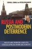 Russia and Postmodern Deterrence - Military Power and its Challenges for Security (Hardcover, Annotated Ed) - Stephen J Cimbala Photo