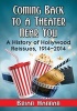 Coming Back to a Theater Near You - A History of Hollywood Reissues, 1914-2014 (Paperback) - Brian Hannan Photo