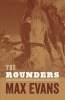 The Rounders (Paperback, 50th) - Max Evans Photo