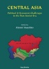 Central Asia - Political and Economic Challenges in the Post-Soviet Era (Hardcover) - Alexei Vassiliev Photo