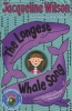 The Longest Whale Song (Paperback) - Jacqueline Wilson Photo