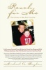 Reach for Me - The Story of My Son Connor (Paperback) - Michael A Boylan Photo