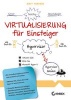 Virtualisierung Fur Einsteiger (German, Paperback) - Matthew Portnoy Photo