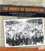 The March on Washington - A Primary Source Exploration of the Pivotal Protest (Hardcover) - Heather E Schwartz Photo