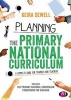 Planning the Primary National Curriculum - A Complete Guide for Trainees and Teachers (Paperback) - Keira Sewell Photo