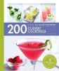 200 Classic Cocktails (Paperback) - Tom Soden Photo