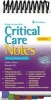 Critical Care Notes: Clinical Pocket Guide (Spiral bound, 2nd edition) - Janice Jones Photo