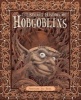 The Secret History of Hobgoblins - Or, the Liber Mysteriorum Domesticorum (Hardcover) - Ari Berk Photo