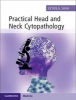 Practical Head and Neck Cytopathology with Online Static Resource (Hardcover) - Ketan A Shah Photo