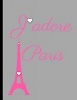 J'Adore Paris - Grey, Collage Ruled Notebook, 8.5 X 11 Journal, Diary (Paperback) - Firefly Journal Photo