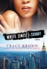 White Lines II - Sunny (Paperback, New) - Tracy Brown Photo