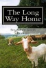 The Long Way Home - Stories of Life Beyond Goat Pasture Road (Paperback) - Susan Swicegood Boswell Photo