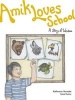 Amik Loves School - A Story of Wisdom (Paperback) - Katherena Vermette Photo