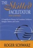 The Skilled Facilitator - A Comprehensive Resource for Consultants, Facilitators, Managers, Trainers and Coaches (Hardcover, 2nd Revised edition) - Roger Schwarz Photo