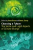 Choosing a Future - The Social and Legal Aspects of Climate Change (Hardcover) - Anna Grear Photo