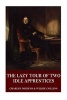 The Lazy Tour of Two Idle Apprentices (Paperback) - Dickens Photo