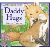 Daddy Hugs (Hardcover) - Nancy Tafuri Photo