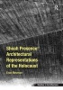 Shoah Presence - Architectural Representations of the Holocaust (Hardcover, New Ed) - Eran Neuman Photo