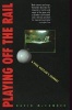 Playing off the Rail - A Pool Hustler's Journey (Paperback) - David McCumber Photo