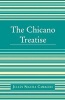 The Chicano Treatise (Paperback) - Julian Segura Camacho Photo