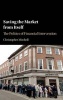 Saving the Market from Itself - The Politics of Financial Intervention (Book) - Christopher Mitchell Photo