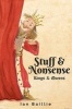 Stuff and Nonsense!.. (Kings and Queens) (Paperback) - Ian Baillie Photo