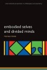 Embodied Selves and Divided Minds (Paperback) - Michelle Maiese Photo