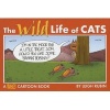 The Wild Life of Cats - A Rubes Cartoon Book (Paperback) - Leigh Rubin Photo