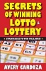 Secrets of Winning Lotto & Lottery (Paperback) - Avery Cardoza Photo