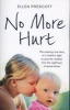 No More Hurt - The Inspiring True Story of a Mother's Fight to Save Her Children from the Nightmare Sexual Abuse (Paperback) - Ellen Prescott Photo