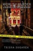 World of Murder - A Collection of Cozy True Crime Mysteries (Paperback) - Trisha Sugarek Photo