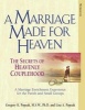 A Marriage Made for Heaven (Couple Workbook) - The Secrets of Heavenly Couplehood (Paperback) - Gregory K Popcak Photo