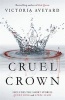 Cruel Crown - Two Red Queen Short Stories (Paperback) - Victoria Aveyard Photo