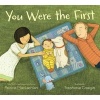 You Were the First (Hardcover) - Patricia MacLachlan Photo