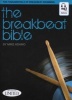 The Breakbeat Bible - The Fundamentals of Breakbeat Drumming (Paperback) - Mike Adamo Photo