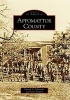 Appomattox County (Paperback) - Patrick A Schroeder Photo