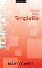 How to Resist Temptation (Pamphlet) - Nicky Gumbel Photo