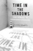 Time in the Shadows - Confinement in Counterinsurgencies (Paperback) - Laleh Khalili Photo