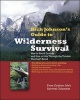 's Guide to Wilderness Survival - How to Avoid Trouble and How to Live Through the Trouble You Can't Avoid (Paperback) - Rich Johnson Photo