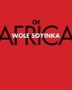 Of Africa (Paperback) - Wole Soyinda Photo