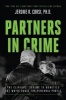 Partners in Crime - The Clintons' Scheme to Monetize the White House for Personal Profit (Hardcover) - Jerome R Corsi Photo