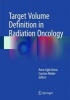 Target Volume Definition in Radiation Oncology (Hardcover) - Grosu Anca Ligia Photo