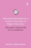 International Perspectives on the Governance of Higher Education (Hardcover, New) - Jeroen Huisman Photo