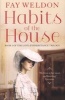 Habits of the House (Paperback) - Fay Weldon Photo