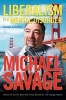 Liberalism is a Mental Disorder - Savage Solutions (Paperback) - Michael Savage Photo