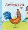 Arrie Raak Weg: Boek 1 (Afrikaans, Paperback) - Angelique Pelletier Photo