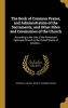 The Book of Common Prayer, and Administration of the Sacraments, and Other Rites and Ceremonies of the Church - According to the Use of the Protestant Episcopal Church in the United States of America .. (Hardcover) - Episcopal Church Book of common prayer Photo