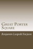 Great Porter Square (Paperback) - Benjamin Leopold Farjeon Photo