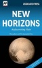 New Horizons - Rediscovering Pluto (Paperback) - Associated Press Photo